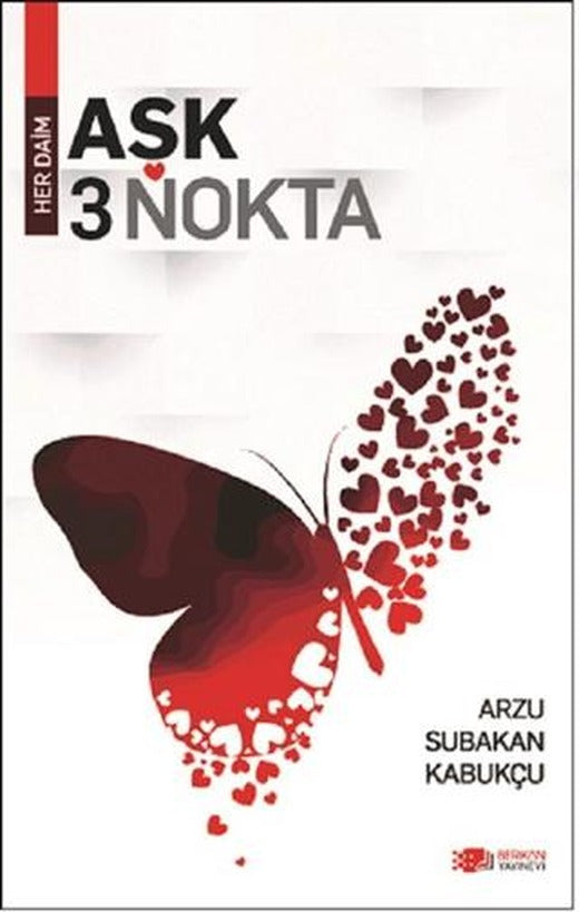Her Daim Aşk 3 Nokta | Berikan Yayınevi (Ciltsiz)