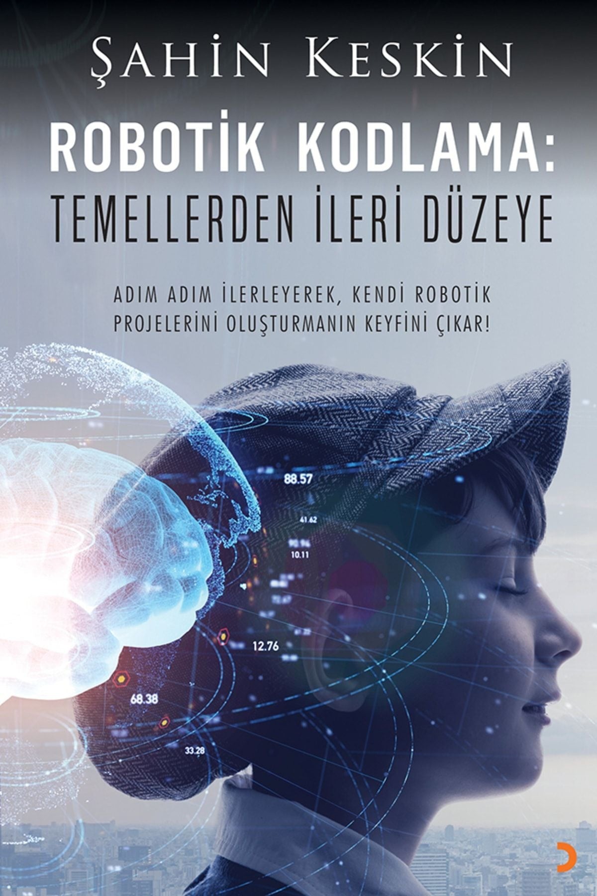 Robotik Kodlama: Temellerden İleri Düzeye