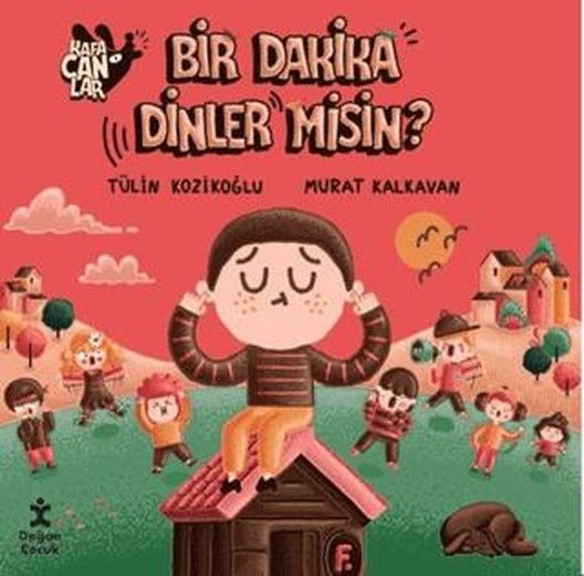 Kafacanlar 5 - Bir Dakika Dinler Misin? | Doğan Çocuk (Ciltsiz)