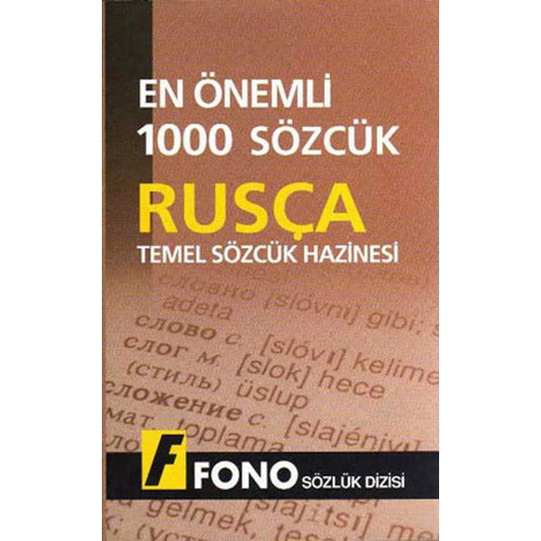 En Önemli 1000 Sözcük Rusçada Temel Sözcük Hazinesi | Fono Yayınları
