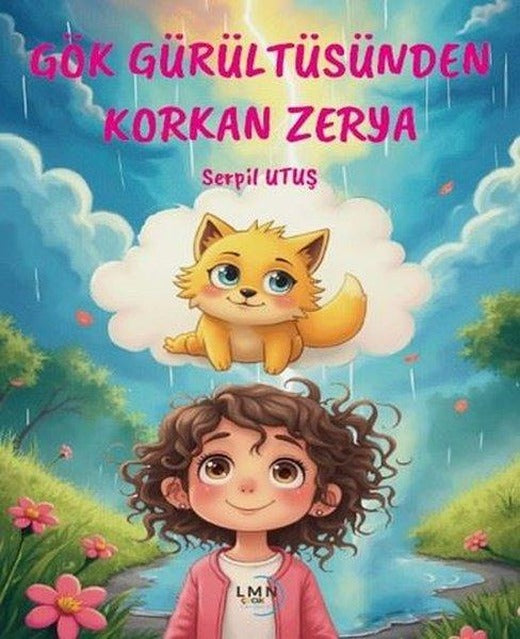 Gök Gürültüsünden Korkan Zerya | Liman Çocuk (İnce Kapak)