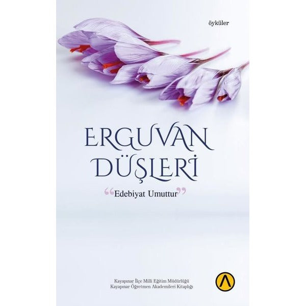 Erguvan Düşleri - Öyküler | Ares Kitap (İnce Kapak)