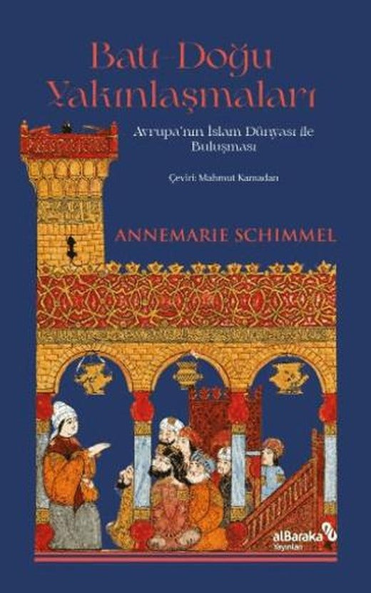 Batı - Doğu Yakınlaşmaları | Albaraka Yayınları (Ciltsiz)