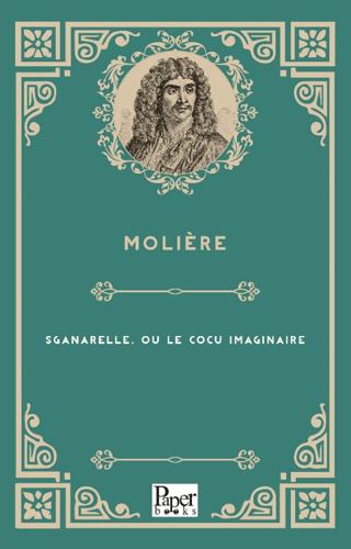 Sganarelle, Ou Le Cocu İmaginaire | Paper Books (Ciltsiz)  - Resim 1