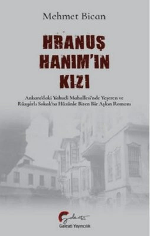 Hranuş Hanım'ın Kızı | Galeati