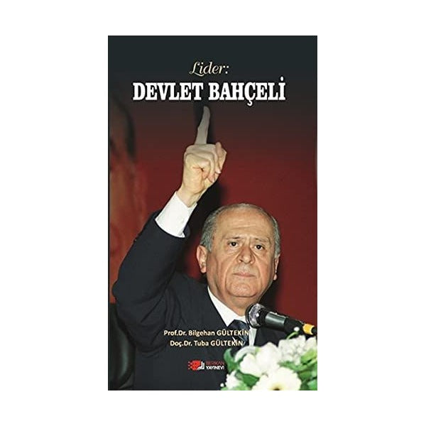 Lider: Devlet Bahçeli | Berikan Yayınevi (Ciltsiz)