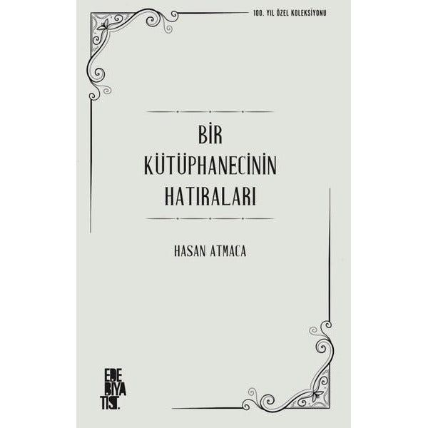 Bir Kütüphanecinin Hatıraları | Edebiyatist (İnce Kapak)
