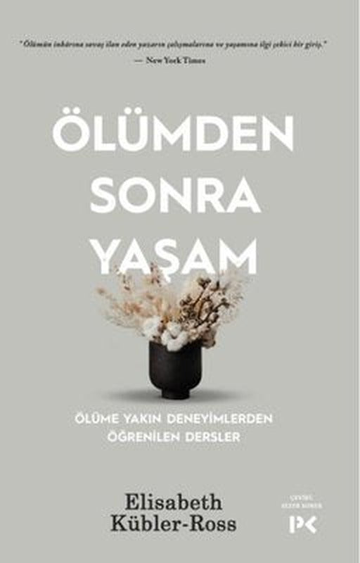 Ölümden Sonra Yaşam - Ölüme Yakın Deneyimlerden Öğrenilen Dersler | Profil Kitap