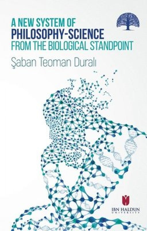A New Of Phılosophy-Scıence From The Bıologıcal Standpoınt | İbn Haldun Üniversitesi