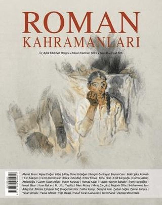 Roman Kahramanları Sayı: 46 Nisan-Haziran 2021 | Roman Kahramanları Dergisi (Ciltsiz)