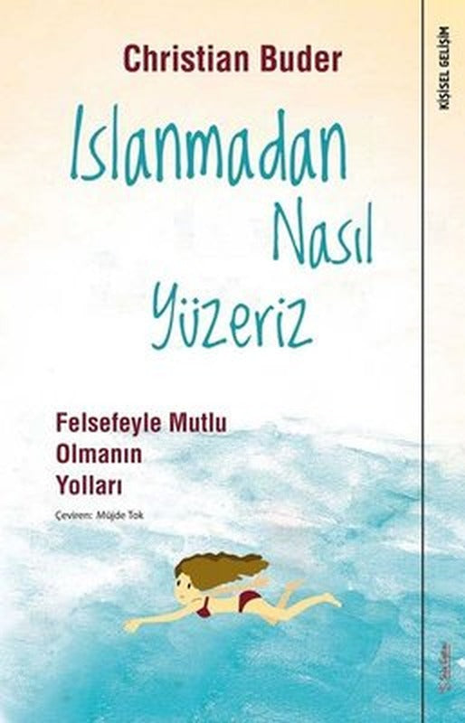 Islanmadan Nasıl Yüzeriz-Felsefeyle Mutlu Olmanın Yolları | Sola Unitas