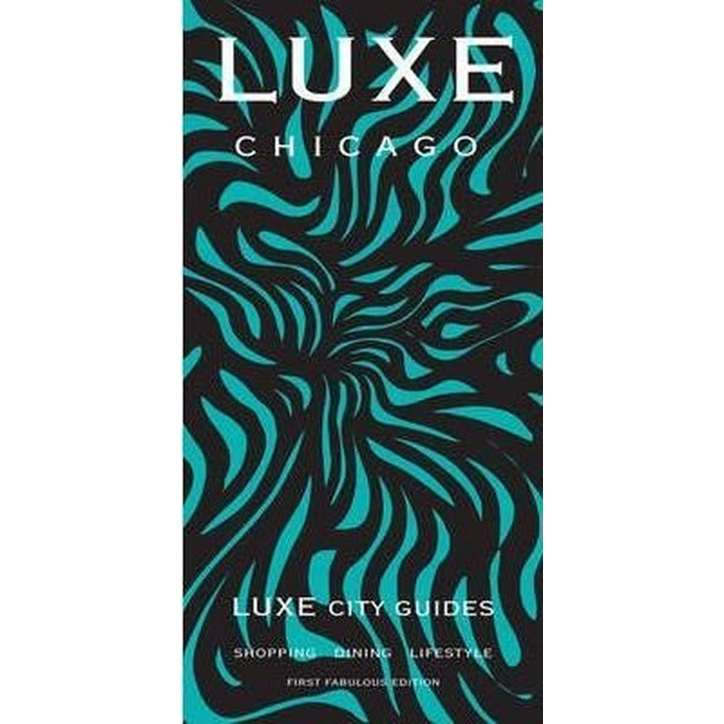 Chicago | Luxe
