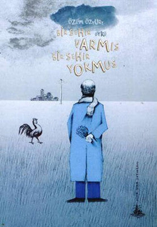 Bir Şehir Varmış Bir Şehir Yokmuş | Yitik Ülke Yayınları