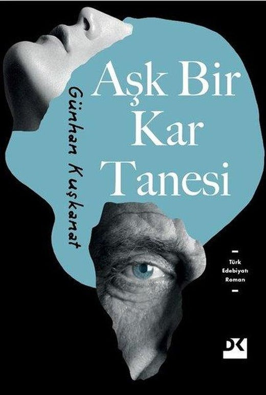 Aşk Bir Kar Tanesi | Doğan Kitap (İnce Kapak)