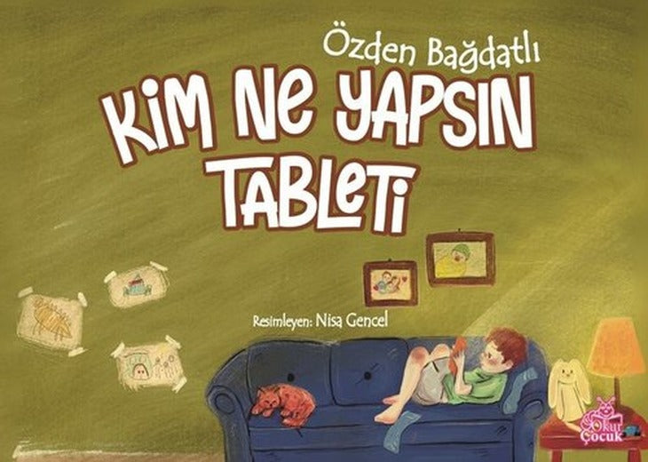 Kim Ne Yapsın Tableti | Okur Çocuk (İnce Kapak)