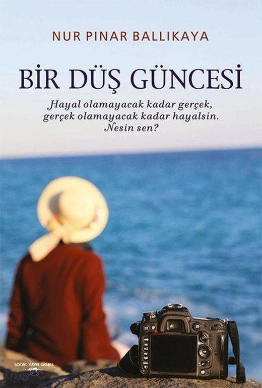 Bir Düş Güncesi | Sokak Kitapları Yayınları (İnce Kapak)