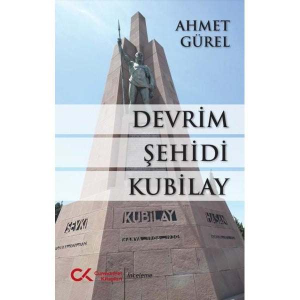 Devrim Şehidi Kubilay | Cumhuriyet Kitapları (İnce Kapak)