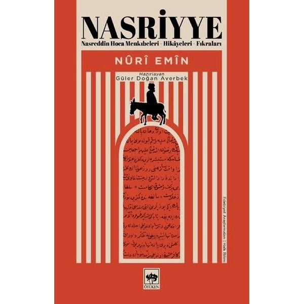 Nasriyye: Nasreddin Hoca Menkıbeleri-Hikayeleri-Fıkraları | Ötüken Neşriyat (İnce Kapak)