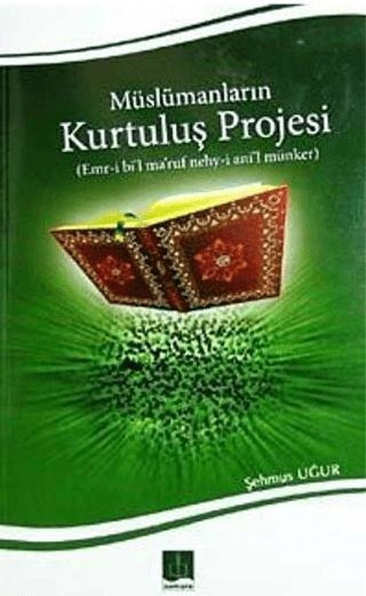 Müslümanların Kurtuluş Projesi | Semere Yayınları (Ciltsiz)