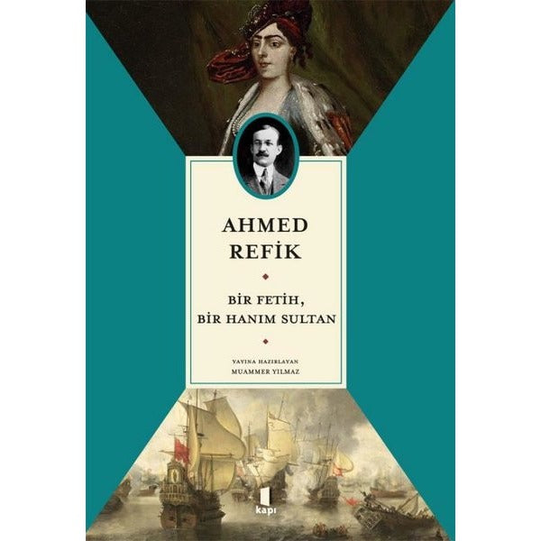 Bir Fetih Bir Hanım Sultan | Kapı Yayınları (İnce Kapak)