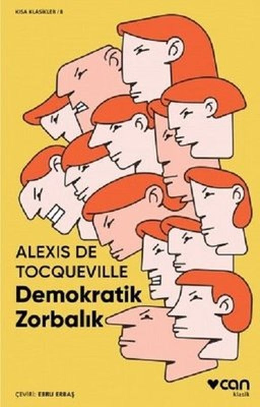 Demokratik Zorbalık-Kısa Klasik | Can Yayınları