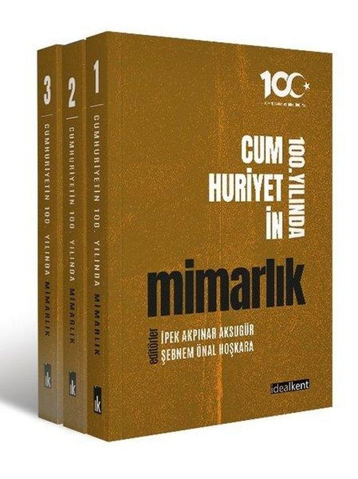 Cumhuriyetin 100. Yılında Mimarlık Seti - 3 Kitap Takım | İdealkent Yayınları (İnce Kapak)