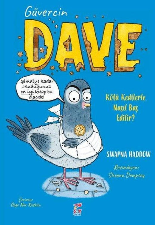 Guvercin Dave 1 - Kötu Kedilerle Nasıl Baş Edilir? | Say Yayınları (İnce Kapak)