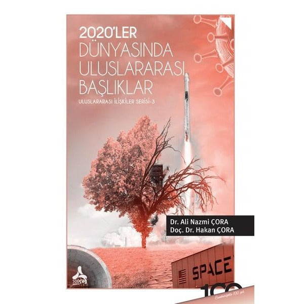 2O20’ler Dünyasında Uluslararası Başlıklar