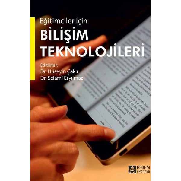 Eğitimciler İçin Bilişim Teknolojileri | Pegem Akademi Yayıncılık (Ciltsiz)