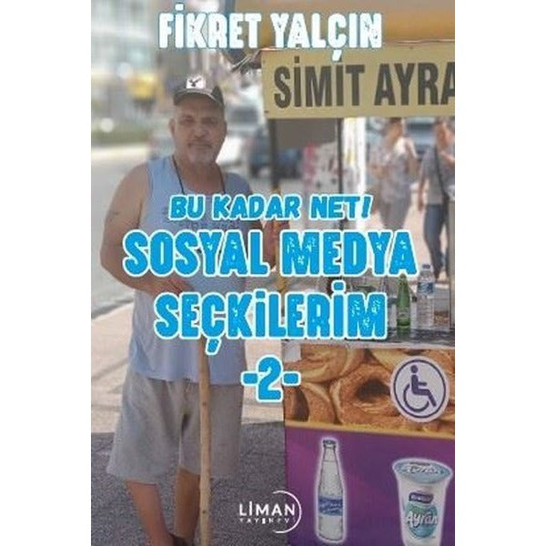 Bu Kadar Net! Sosyal Medya Seçkilerim -2 | Liman Yayınevi (Ciltsiz)
