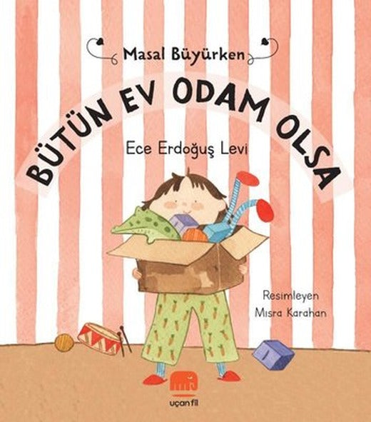 Bütün Ev Odam Olsa - Masal Büyürken | Uçan Fil