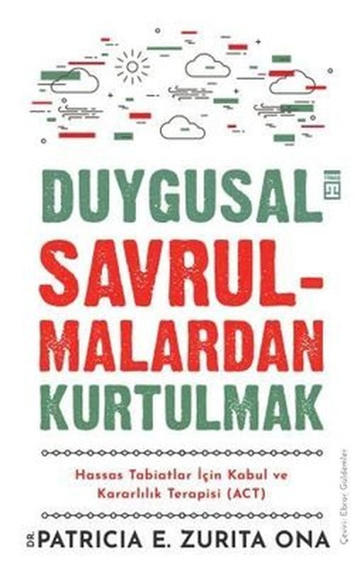 Duygusal Savrulmalardan Kurtulmak | Timaş Yayınları