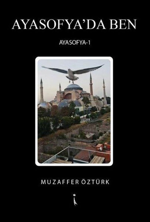 Ayasofya'da Ben - Ayasofya 1 | İkinci Adam Yayınları (e-Kitap)
