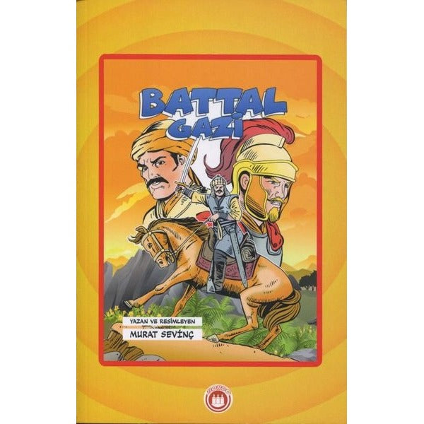 Battal Gazi | Bordo Ressam (İnce Kapak)