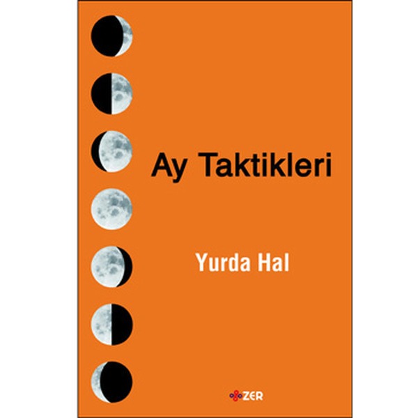 Ay Taktikleri | ZER Yayınları (İnce Kapak)