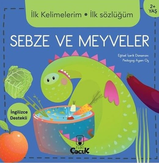 İlk Kelimelerim İlk Sözlüğüm Sebze ve Meyveler 2 + Yaş | Floki Çocuk