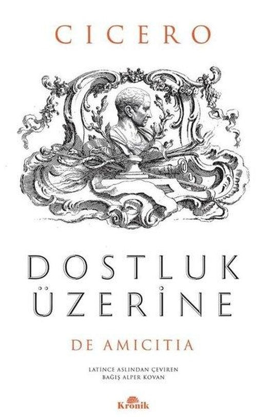 Dostluk Üzerine | Kronik Kitap (İnce Kapak)