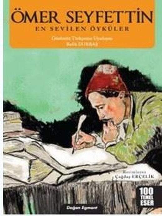 Ömer Seyfettin-En Sevilen Öyküler | Doğan Çocuk (İnce Kapak)