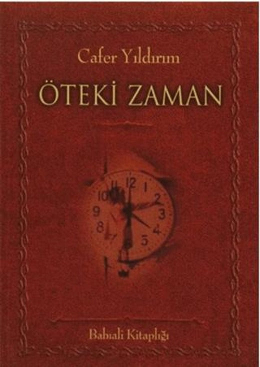 Öteki Zaman | Babıali Kitaplığı (Ciltsiz)