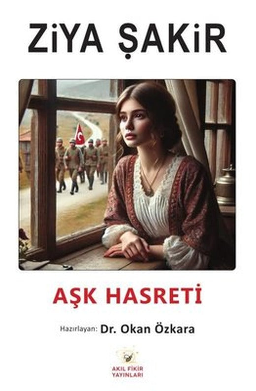 Aşk Hasreti | Akıl Fikir Yayınları (İnce Kapak )