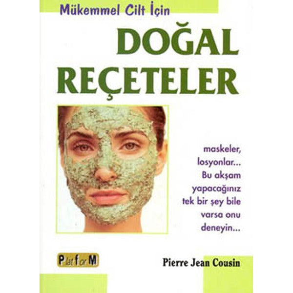 Doğal Reçeteler | Platform Yayınları (İnce Kapak)