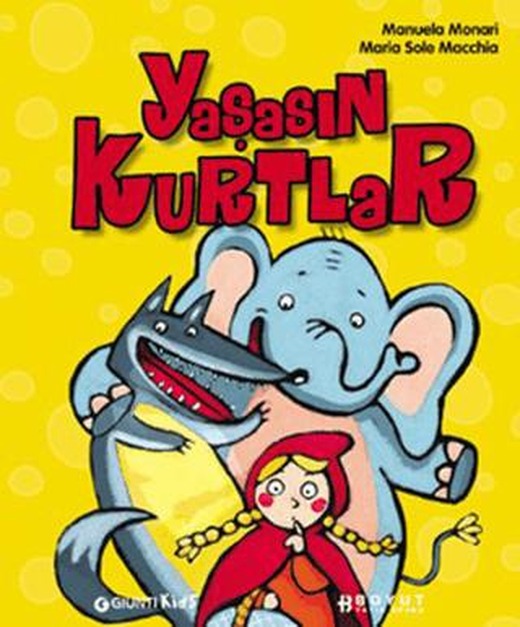 Yaşasın Kurtlar | Boyut Yayın Grubu (Ciltli)