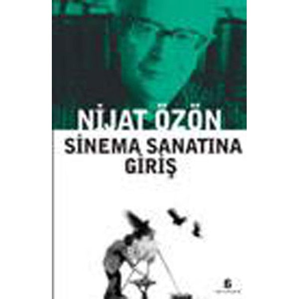 Sinema Sanatına Giriş | Agora Kitaplığı (İnce Kapak)