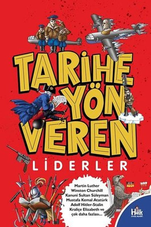 Tarihe Yön Veren Liderler | Halk Kitabevi
