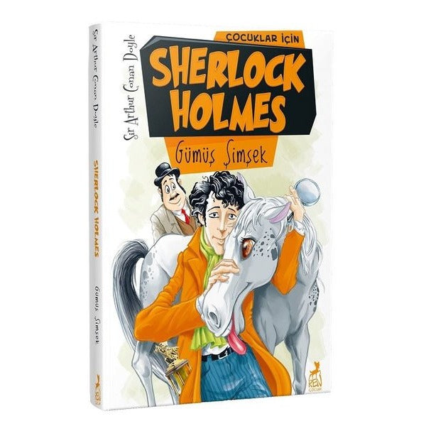 Çocuklar için Sherlock Holmes-Gümüş Şimşek | Ren Kitap