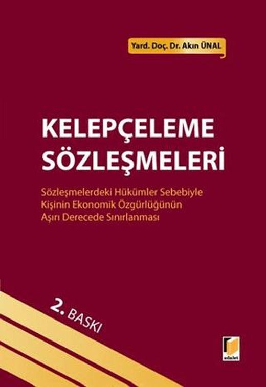 Kelepçeleme Sözleşmeleri | Adalet Yayınevi (Ciltli)