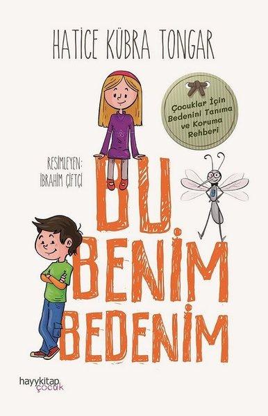Bu Benim Bedenim - Çocuklar için Bedenini Tanıma ve Koruma Rehberi | Hayykitap (İnce Kapak)  - Resim 1