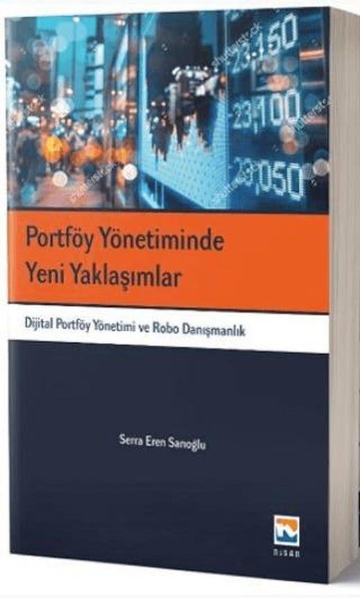 Portföy Yönetiminde Yeni Yaklaşımlar | Nisan Kitabevi (Ciltsiz)