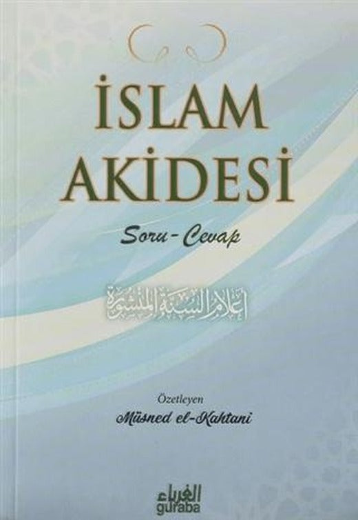 İslam Akidesi / Soru-Cevaplı