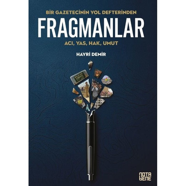 Fragmanlar: Acı Yas Hak Umut - Bir Gazetecinin Yol Defterinden | Nota Bene Yayınları (İnce Kapak)